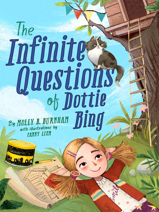 Title details for The Infinite Questions of Dottie Bing by Molly B. Burnham - Available